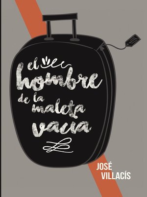 cover image of El hombre de la maleta vacía